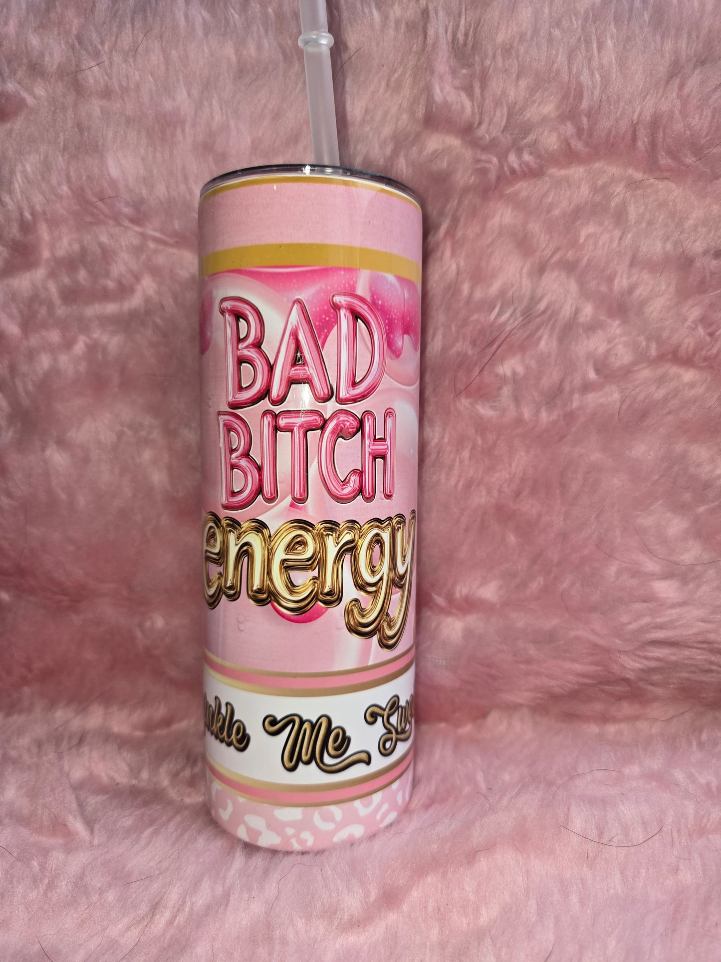 Bad bitch energy tumbler