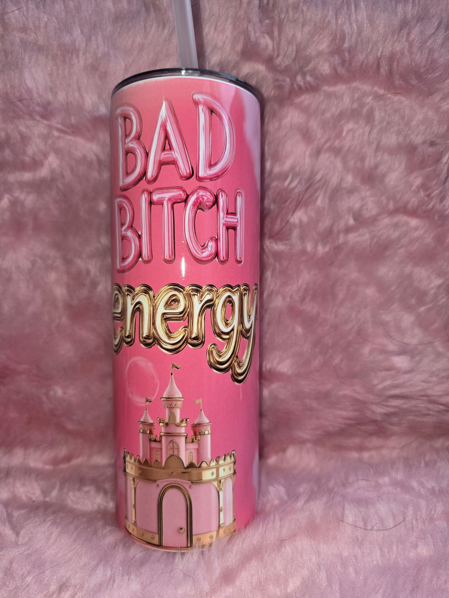 Bad bitch energy tumbler